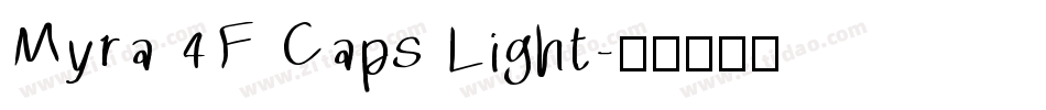 Myra 4F Caps Light字体转换